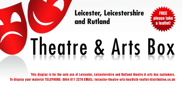 Leicester, Leicestershire & Rutland Theatre & Arts Box